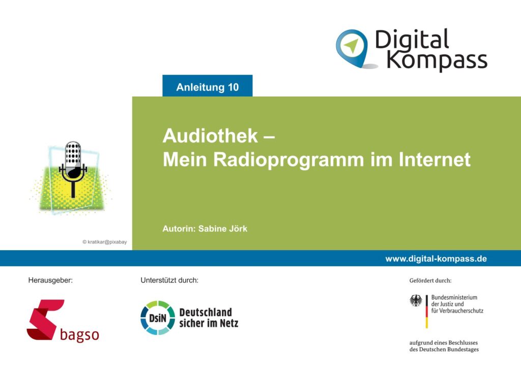 Titelseite einer Anleitung mit dem Titel 'Audiothek – Mein Radioprogramm im Internet', darunter die Autorin Sabine Jörk, Logos von bagso, Deutschland sicher im Netz und dem Bundesministerium für Justiz und Verbraucherschutz