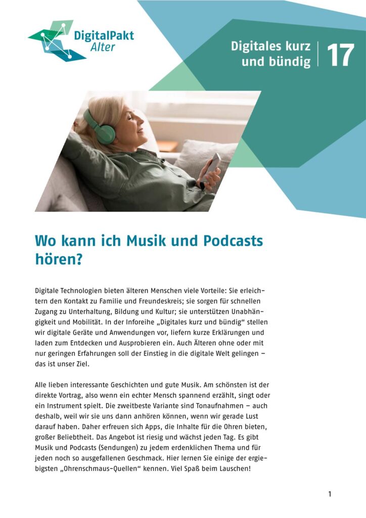 Infografik mit dem Titel 'Wo kann ich Musik und Podcasts hören' vom DigitalPakt Alter mit Text über Vorteile digitaler Technologien für ältere Menschen und Tipps zum Einstieg in digitale Medien.